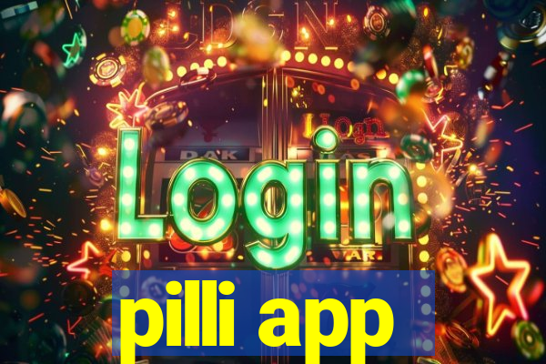 pilli app